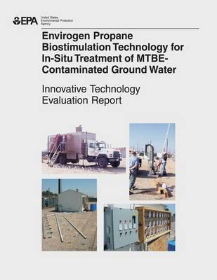 Book cover for Envirogen Propane Biostimulation Technology for In-Situ Treatment for MTBE-Contaminated Ground Water