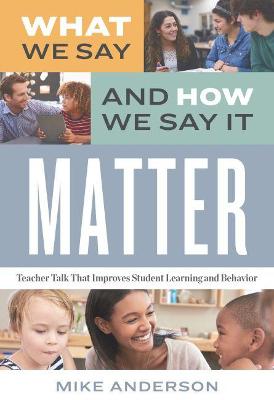 Book cover for What We Say and How We Say It Matter