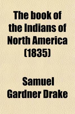 Cover of The Book of the Indians of North America