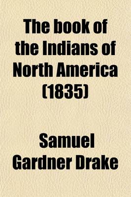 Book cover for The Book of the Indians of North America