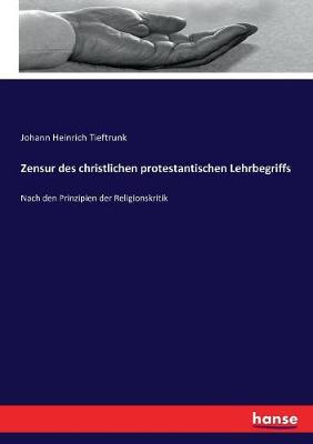 Book cover for Zensur des christlichen protestantischen Lehrbegriffs