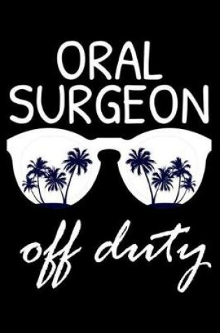 Cover of Oral Surgeon Off Duty