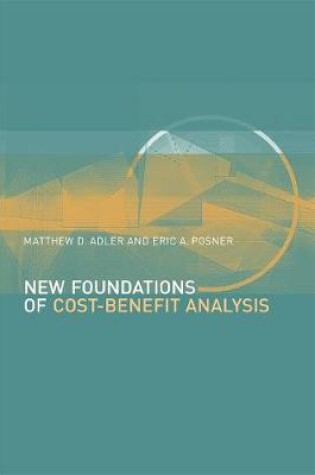 Cover of New Foundations of Cost-Benefit Analysis
