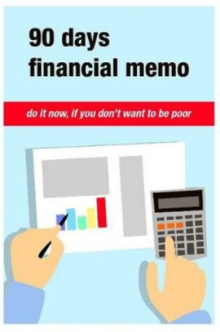 Cover of 90 Days Financial Memo