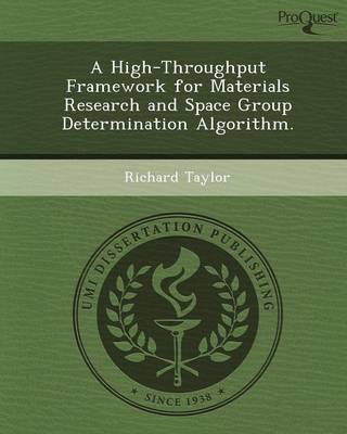 Book cover for A High-Throughput Framework for Materials Research and Space Group Determination Algorithm