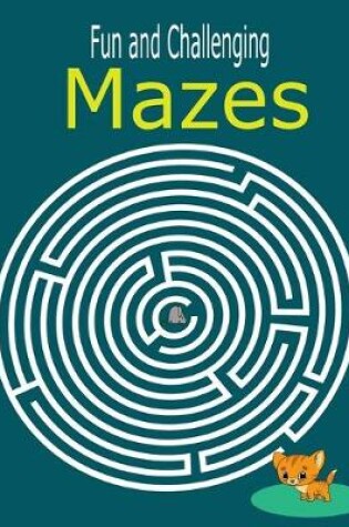 Cover of Fun And challenging mazes