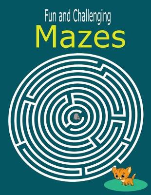 Book cover for Fun And challenging mazes