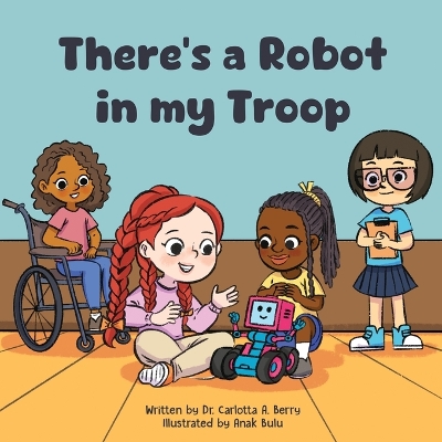 Book cover for There's a Robot in my Troop