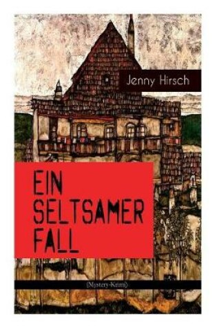 Cover of Ein seltsamer Fall (Mystery-Krimi)