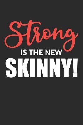 Book cover for Strong is The New Skinny