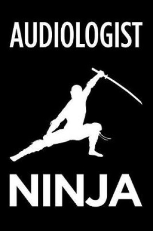 Cover of Audiologist Ninja