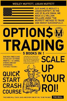 Cover of Options Trading QuickStart Course [5 Books in 1]