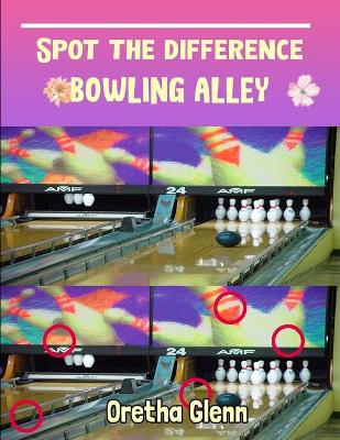 Book cover for Spot the difference Bowling alley