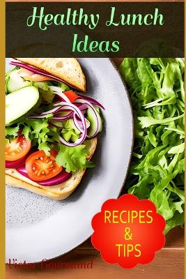 Cover of 75 Healthy Lunch Ideas