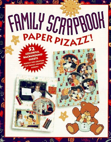 Book cover for Family Scrapbook Paper Pizazz!