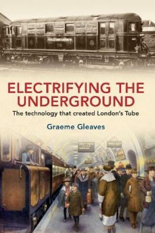 Cover of Electrifying the Underground