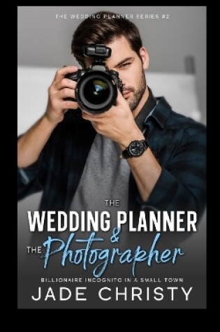 Cover of The Wedding Planner and the Photographer