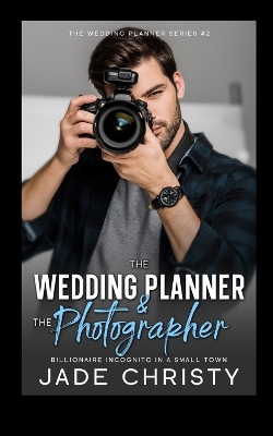 Book cover for The Wedding Planner and the Photographer