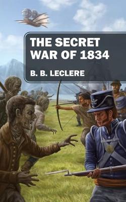 Book cover for The Secret War of 1834