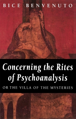 Book cover for Concerning the Rites of Psychoanalysis