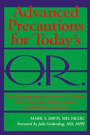 Cover of Advanced Precautions for Today's O.R.