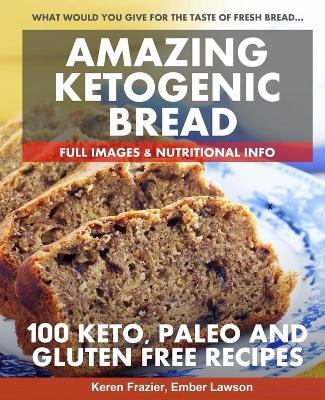 Cover of Amazing Ketogenic Bread