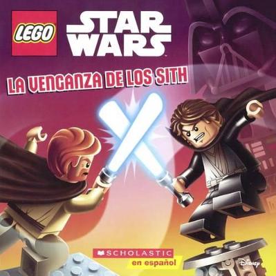 Cover of La Venganza de Los Sith (Revenge of the Sith)