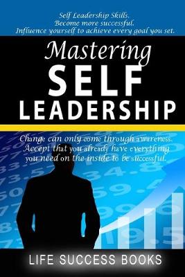 Book cover for Mastering Self Leadership