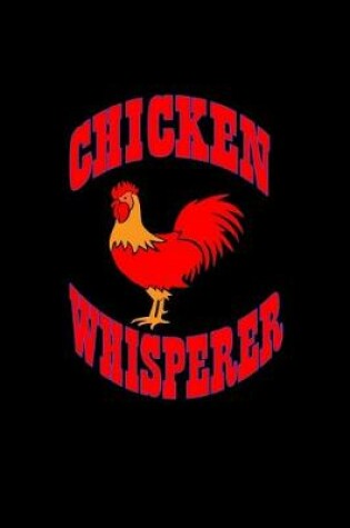 Cover of Chicken whisperer