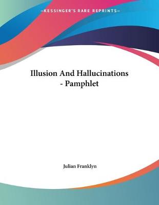 Book cover for Illusion And Hallucinations - Pamphlet