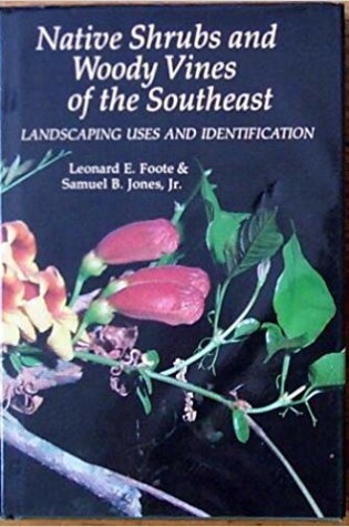 Cover of Native Shrubs and Woody Vines of the Southeast