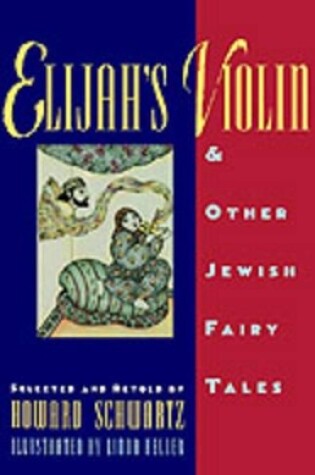 Cover of Elijah's Violin and Other Jewish Fairy Tales