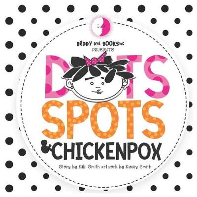 Book cover for Dots Spots and Chickenpox