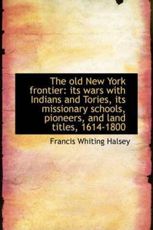 Cover of The Old New York Frontier
