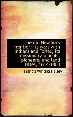 Book cover for The Old New York Frontier