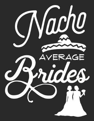 Book cover for Nacho Average Brides