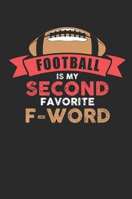 Book cover for Football Is My Second Favorite F-Word