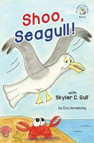 Cover of Shoo, Seagull!