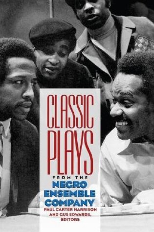 Cover of Classic Plays from the Negro Ensemble Company