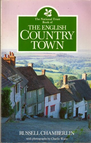 Book cover for The National Trust Book of the English Country Town