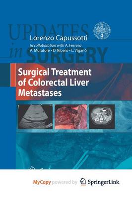 Cover of Surgical Treatment of Colorectal Liver Metastases