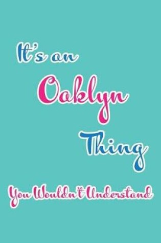 Cover of It's an Oaklyn Thing You Wouldn't Understand