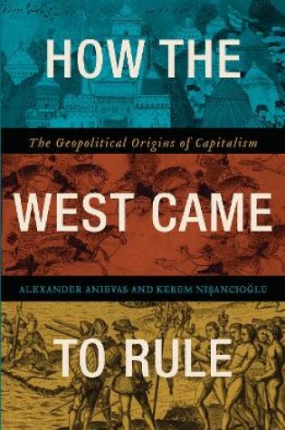 Cover of How the West Came to Rule