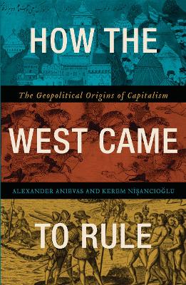 Book cover for How the West Came to Rule