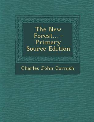 Book cover for The New Forest... - Primary Source Edition