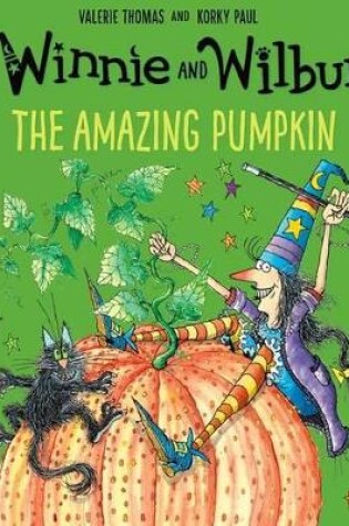 Cover of Winnie and Wilbur: The Amazing Pumpkin