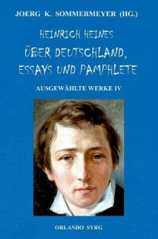 Cover of Heinrich Heines Über Deutschland, Essays und Pamphlete. Ausgewählte Werke IV