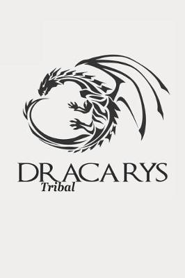 Book cover for Dracarys Tribal