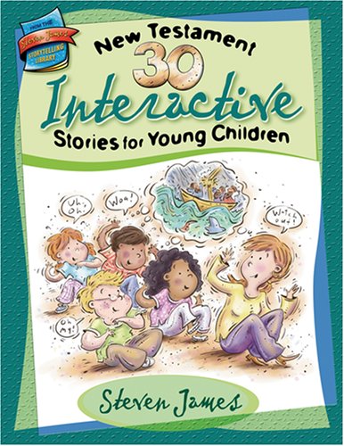 Book cover for 30 New Testament Interactive Stories for Young Children