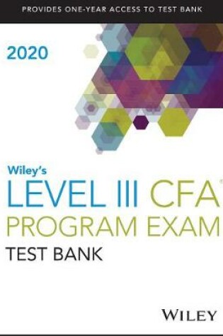 Cover of Wileys Level III CFA Program Study Guide + Test Bank 2020
